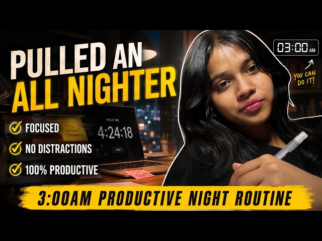 PRODUCTIVE NIGHT ROUTINE | 3:00 AM, study, revision, exams