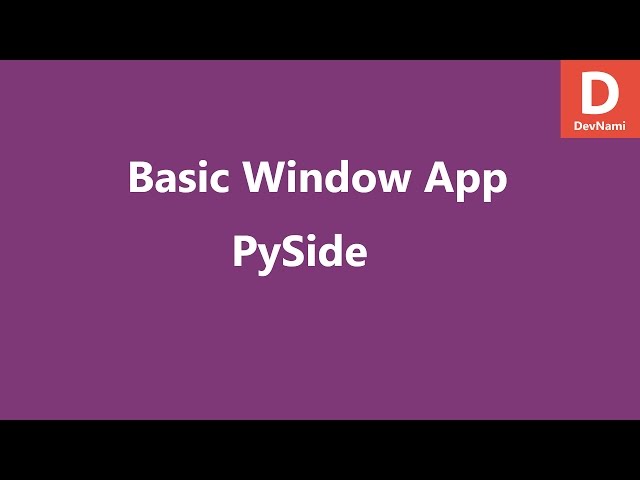 PySide Python Create GUI Window