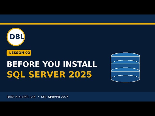 Before Installing SQL Server 2025 – Essential Pre-Installation Checks