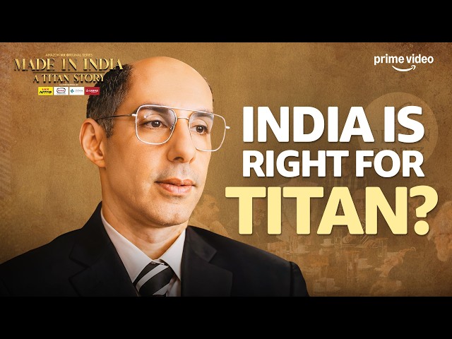 Is India Ready For Titan? 🤔 ft. Jim Sarbh | Made In India: A Titan Story | Prime Video