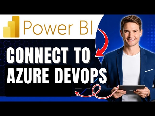 How to Connect Azure DevOps to Power BI - Track Sprints & Work Items Easily 2026