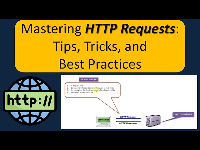 Mastering HTTP Requests: Tips, Tricks, and Best Practices