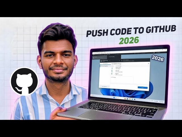 How to Push Code to GitHub Using GitHub Desktop (2026) | Commit & Push Changes