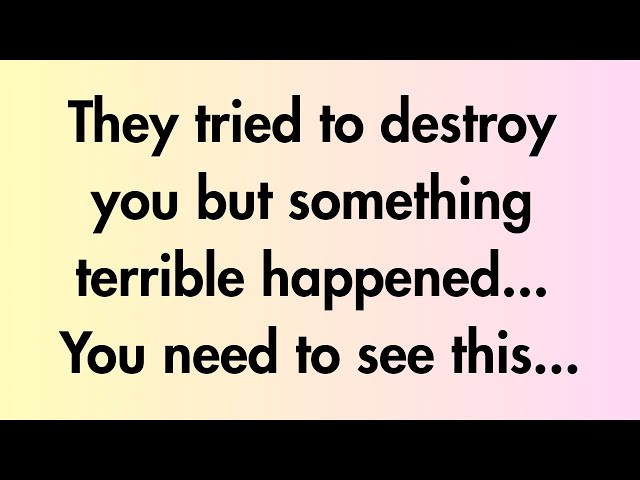 Angels say | They tried to destroy you but something... | Angel Message