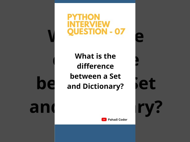 Diff between Set & Dictionary | Python Interview Question 7 | Pahadi Coder