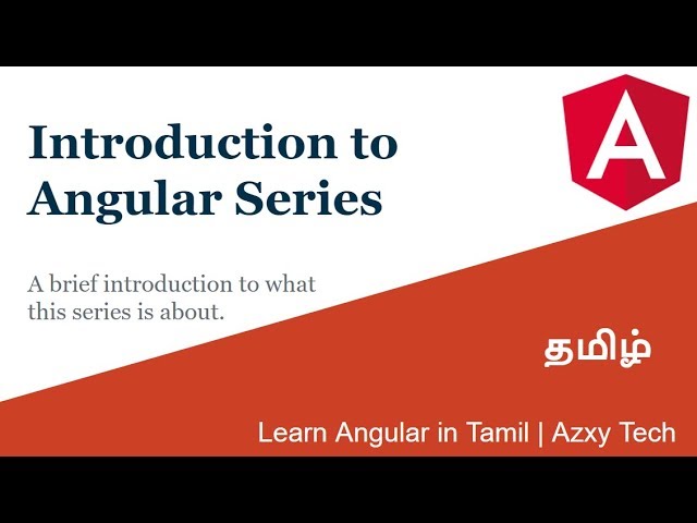 1) Introduction to Angular series | Learn Angular in Tamil | Azxy Tech