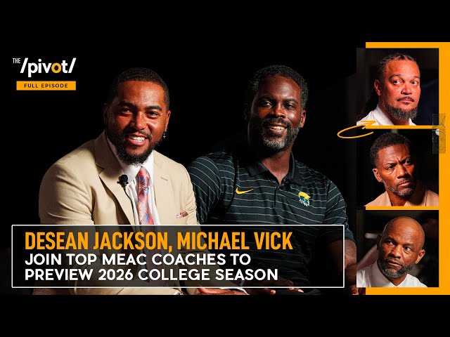 DeSean Jackson, Michael Vick among top MEAC coach's to review 2026 College Football season|The Pivot