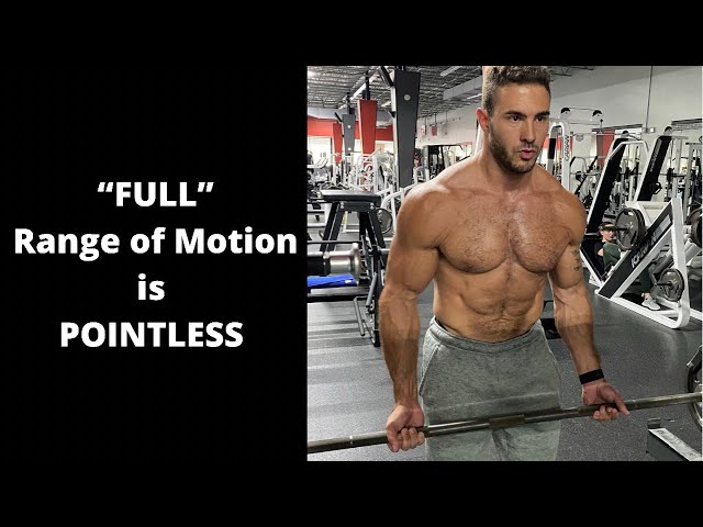 “FULL” Range of Motion is POINTLESS!