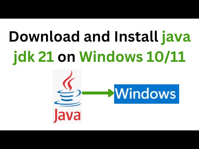 How to download install and configure Java JDK 21 on Windows 10/11 | 2024