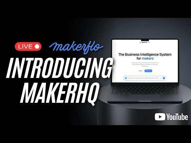 🚀 MakerFlo LIVE | Meet MakerHQ: Business Intelligence Built for Makers