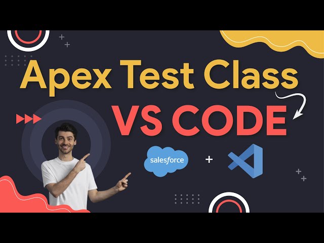 Run Salesforce Apex Test Class in VS Code | Apex Test Coverage in VS Code