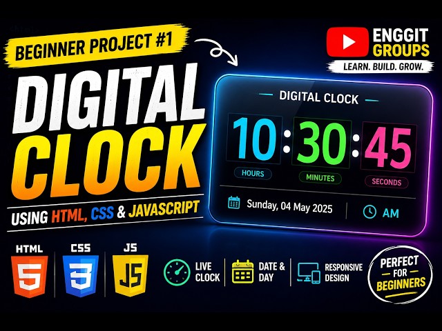 Build a Digital Clock Using HTML CSS JavaScript | Beginner Project #1 | EnggIT Groups