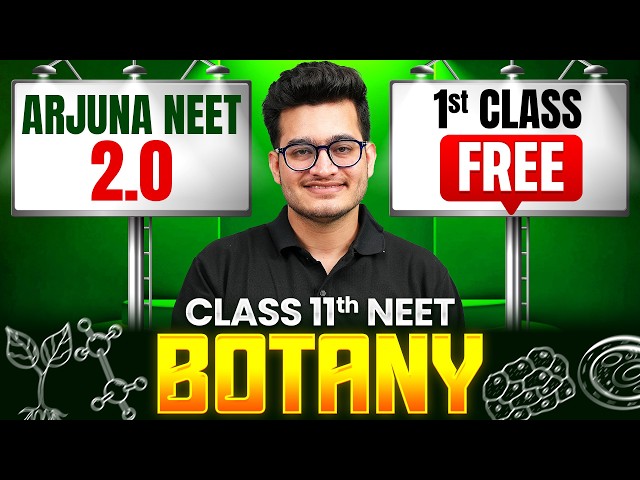 Arjuna NEET 2.0 2027 - 1st Free Class of BOTANY by Vipin Sir 🔥