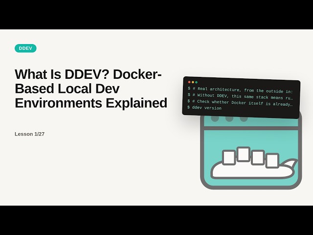 What Is DDEV? Docker-Based Local Dev Environments Explained | Docker & DevOps Tutorial