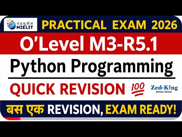 NIELIT O Level M3-R5.1 Python Practical Exam 2026 | Complete Quick Revision