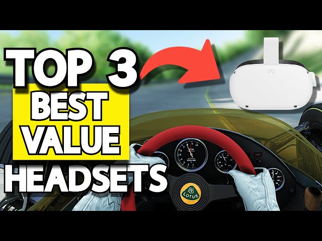 Choosing Your First VR Headset for SimRacing - A Complete Guide!