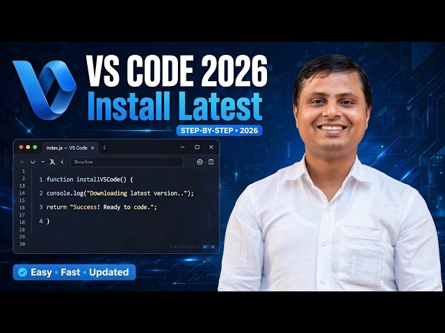 How to Install Latest VS Code Editor in simple steps on Windows10/11 (2026) with First Program