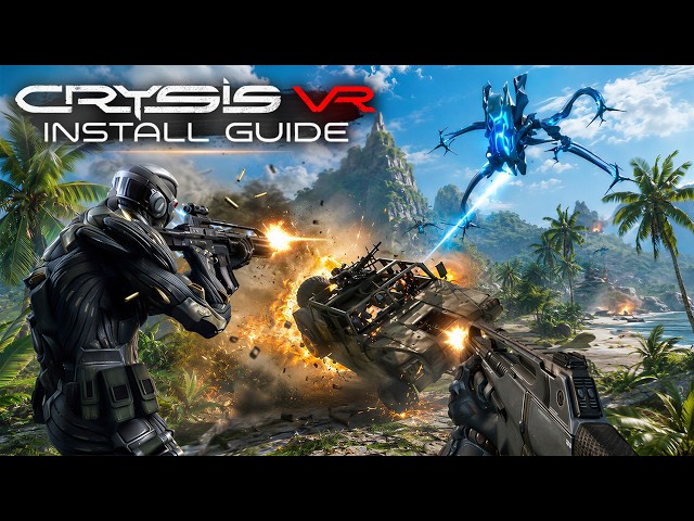 Finally Playing Crysis in VR! (Full Guide)