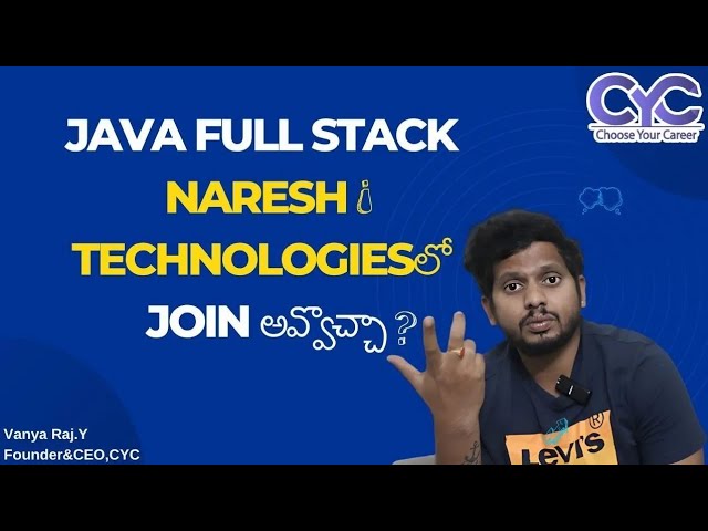 Naresh I Technologiesలో |Java Full Stack course in Hyderabad |Best Java institutes in Hyderabad |CYC