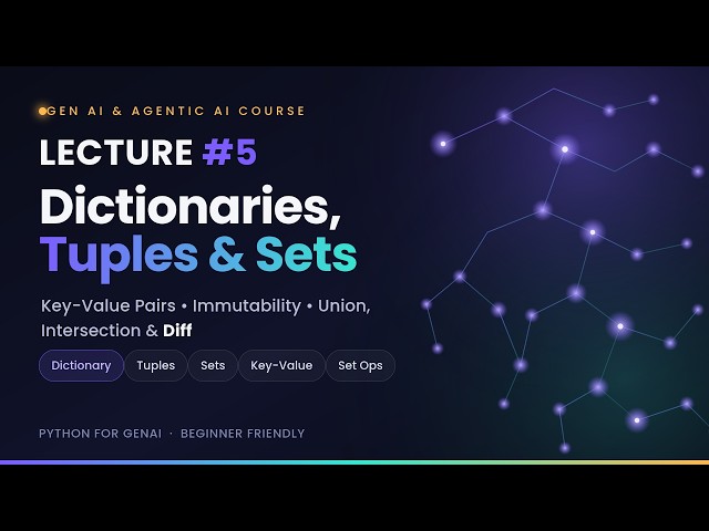 Lecture 5 | Python Dictionary, Tuples & Sets (Union, Intersection, Difference) .