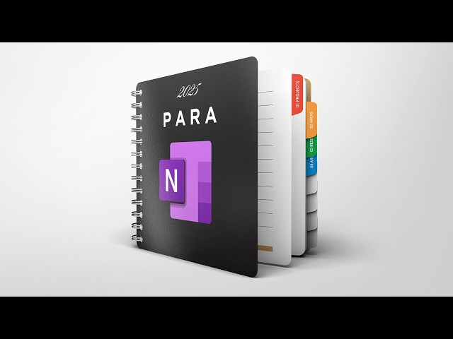 Setup PARA for OneNote to Organize Your Life in 2025