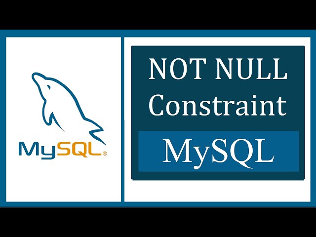 NOT NULL constraint in MySQL