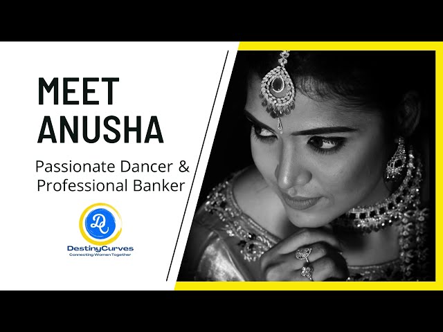 Dance your way to Happiness | DestinyCurves| Meet Ms. Anusha