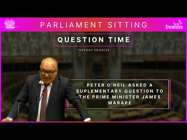 Parliament Sitting | O'Neil Suplementary Question | Tuesday 26th May 2026