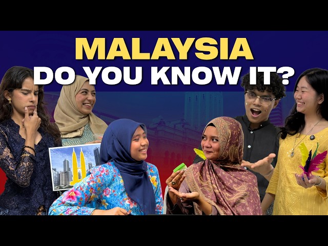 Malaysia: Do You Know It?