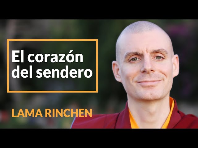 La Esencia del Camino de los Bodhisattvas es Bodhichitta || Lama Rinchen Gyaltsen