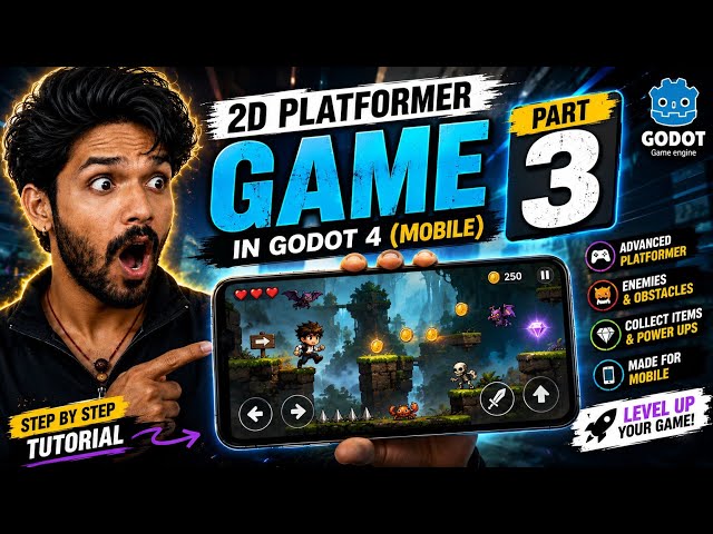 How to Make a 2D Platformer Game in Godot 4 Using Mobile | Complete Beginner Tutorial | Part 3