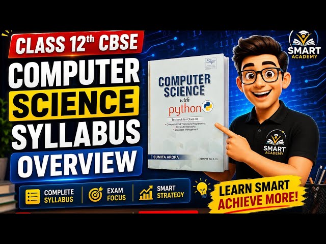 Class 12 Computer Science Syllabus 2026-27 | CBSE Complete Overview | Python 