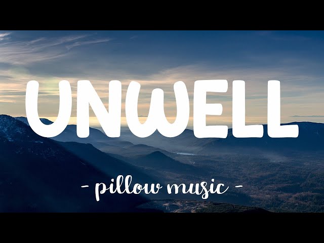 Unwell - Matchbox 20 (Lyrics) 🎵
