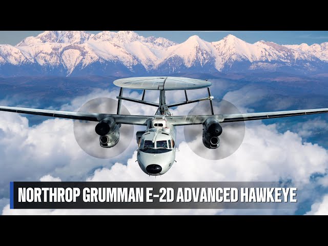 E-2D Advanced Hawkeye – Inside the U.S. Navy’s Ultimate Airborne Command & Control Aircraft