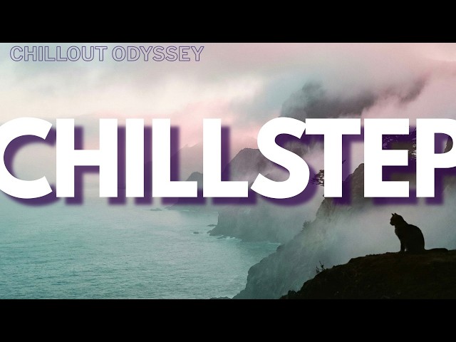 Atmospheric Dark Chillstep — Chill Work Music Radio