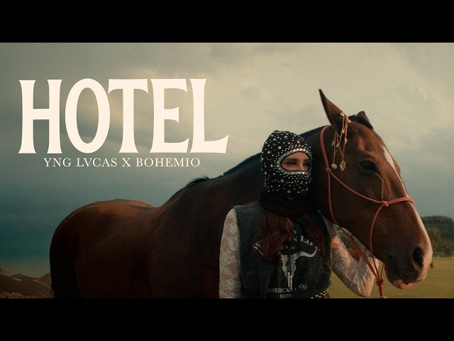 Yng Lvcas, Bohemio - HOTEL (Official Video)