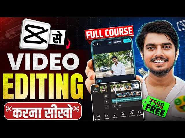 CapCut Video Editing Tutorial 2026 🔥 CapCut Complete Mobile Editing Course for Beginners