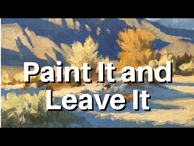NEW VIDEO: 4 Tips for More Bold, Confident Brushwork