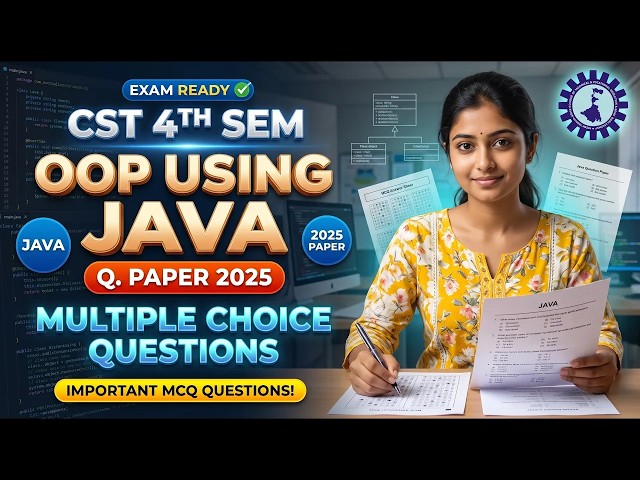 CST   4th Sem OOP Using Java 2025 MCQ 🔥   Multiple Choice Questions Full Revision
