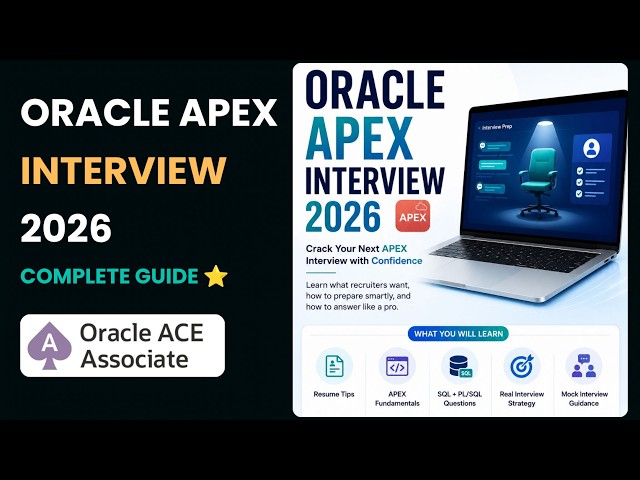 Oracle APEX Interview Preparation 2026 | How to Crack Your APEX Interview