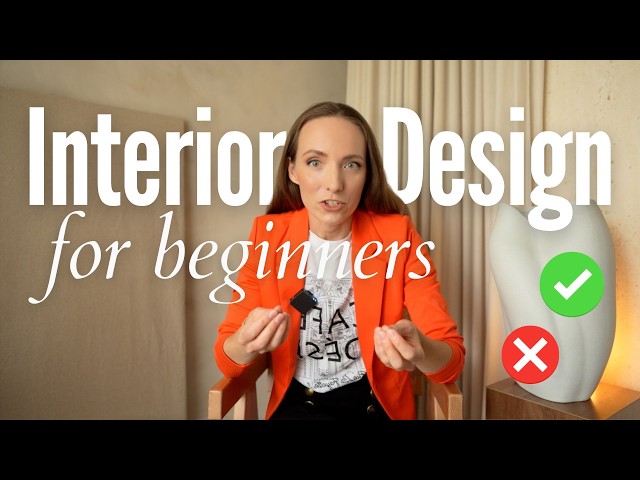 Interior Design Course for Beginners: Learn the Basics