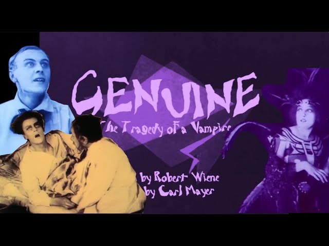 Genuine: The Tragedy Of A Vampire (1920) FAN RESTORATION! - Robert Wiene