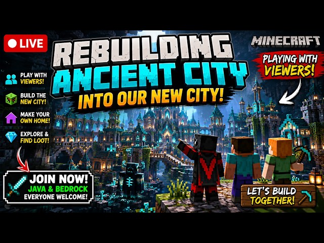 🏙️ REBUILDING THE ANCIENT CITY! 🔥 | Turning It Into OUR NEW CITY With Viewers! | Minecraft LIVE