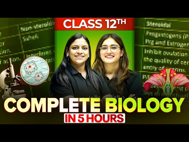 Complete Class 12th BIOLOGY Revision 📖🔥 | ALL Chapters in One Video !
