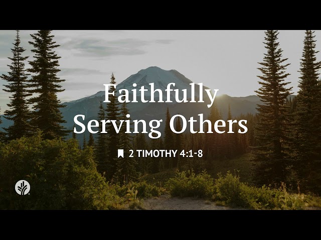 Faithfully Serving Others | Audio Reading | Our Daily Bread Devotional | August 21, 2026