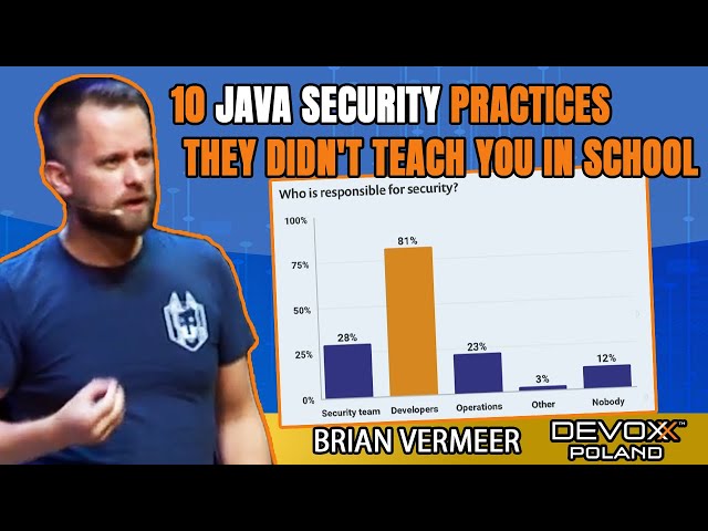 10 Java Security Practices • Brian Vermeer • Devoxx Poland 2021