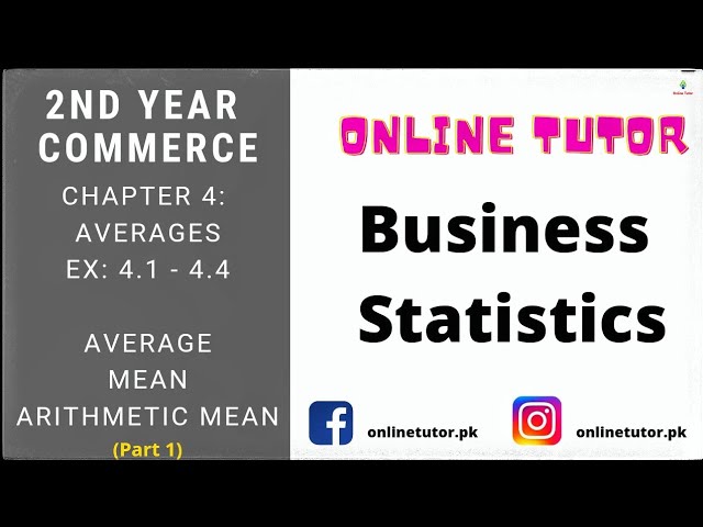 Class 12 Commerce | Ch 4: Averages (Part 1) | Average | Mean | Arithmetic Mean |