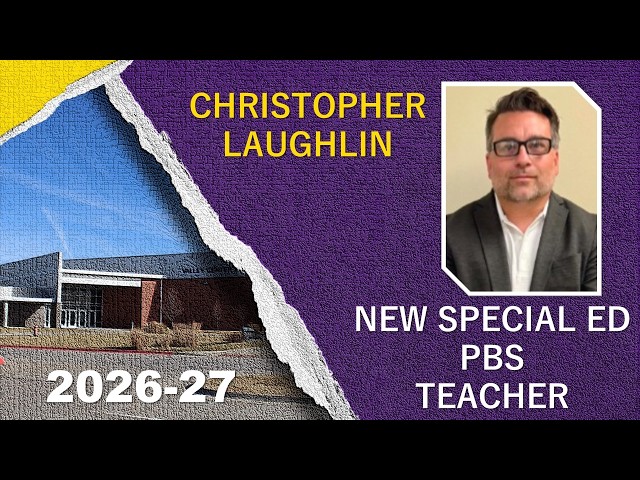 2026-27 VCHS New Special Ed PBS Teacher - Christopher Laughlin