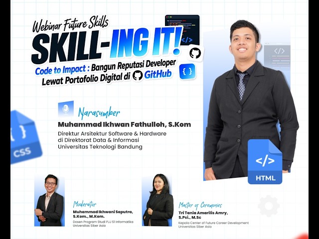 Skill-ing It! Vol. 1 “Code to Impact:  Bangun Reputasi Developer Lewat Portfolio Digital di GitHub"