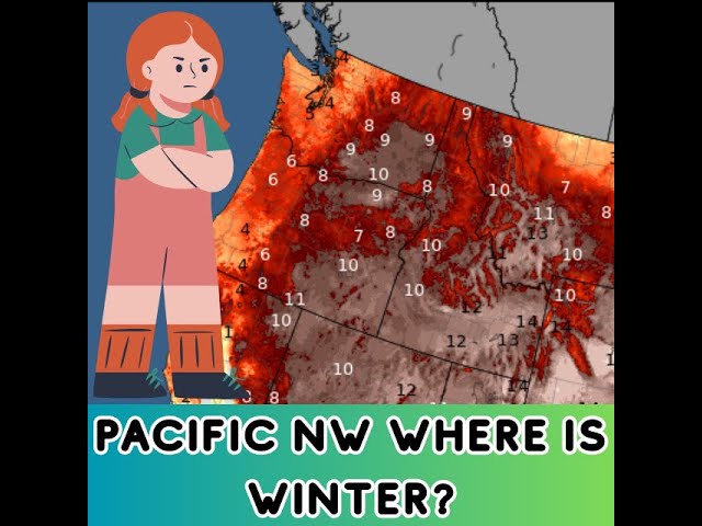 Pacific NW Lack of Winter and Extended 4cast!